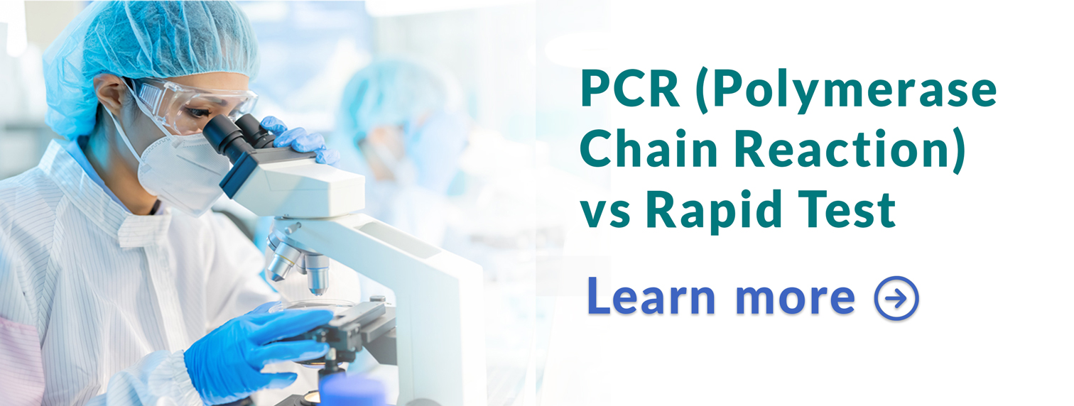PCR (Polymerase Chain Reaction) vs Rapid Test