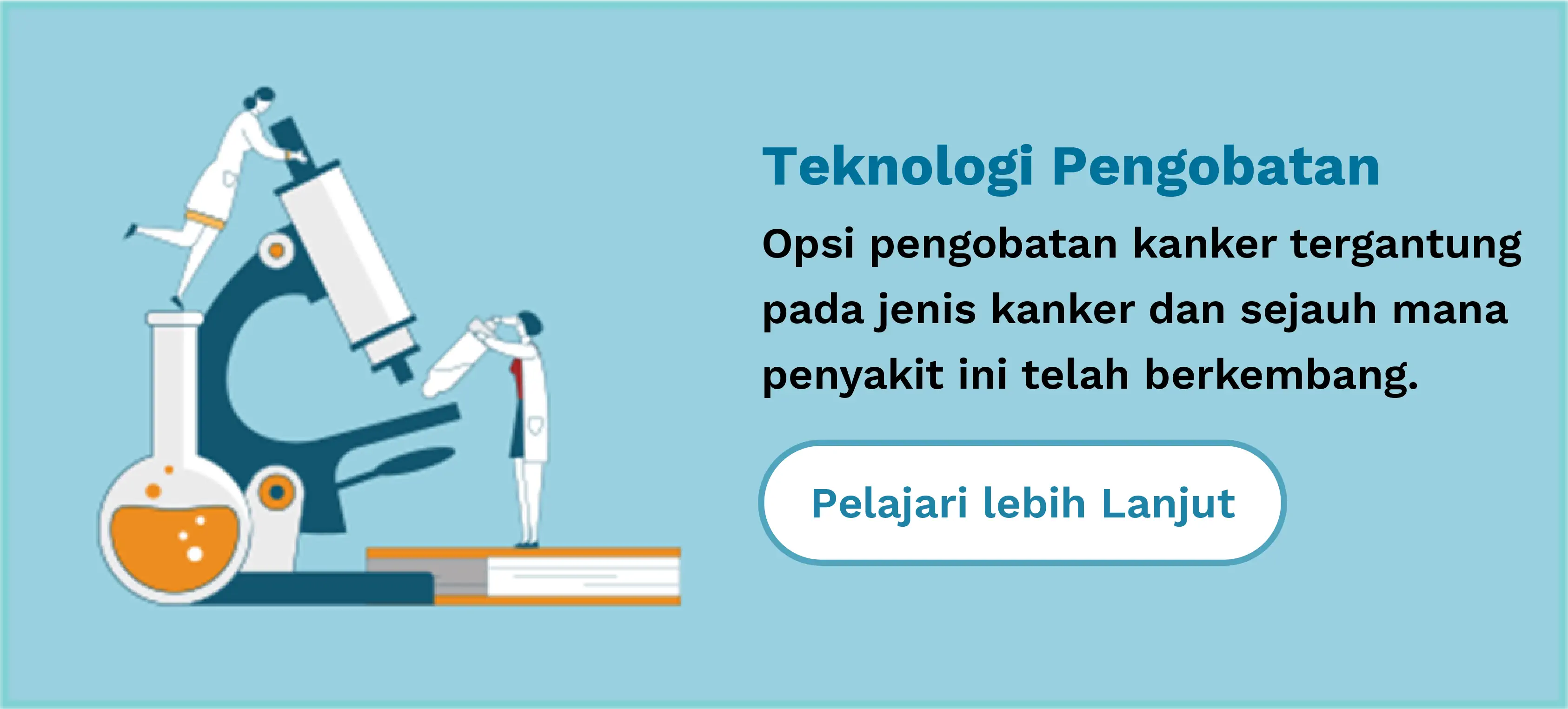 Treatment Technologies
                    Treatment options for cancer depends on the type of cancer and how far it has progressed.